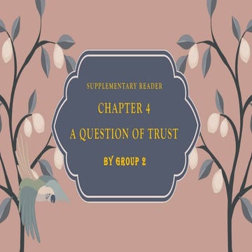 A QUESTION OF TRUST BY GROUP 2 ENGLISH PPT | PPTX
