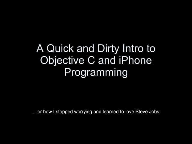 A quick and dirty intro to objective c