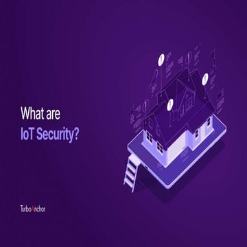 A Quick Guide On What Is IoT Security_.pptx