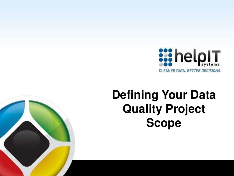 Defining your Data Quality Project Scope