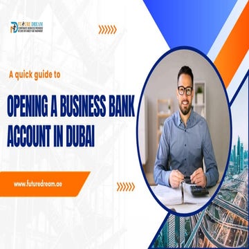 A Guide to Opening a Business Bank Account in the UAE. | PDF