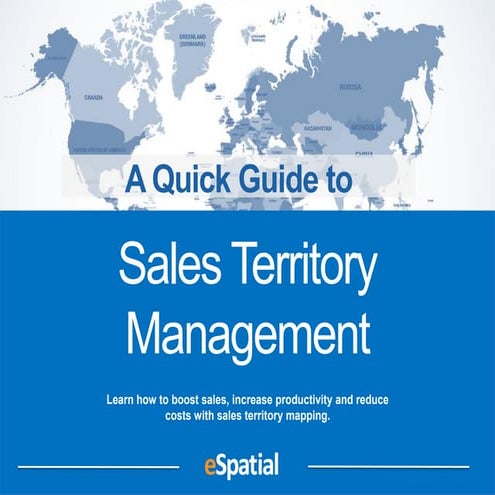 A Quick Guide to Sales Territory Management by eSpatial | PDF