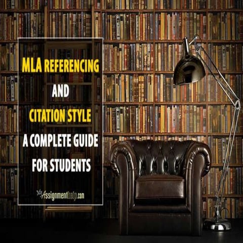 A Quick Guide to Understand MLA Referencing and Citation Style