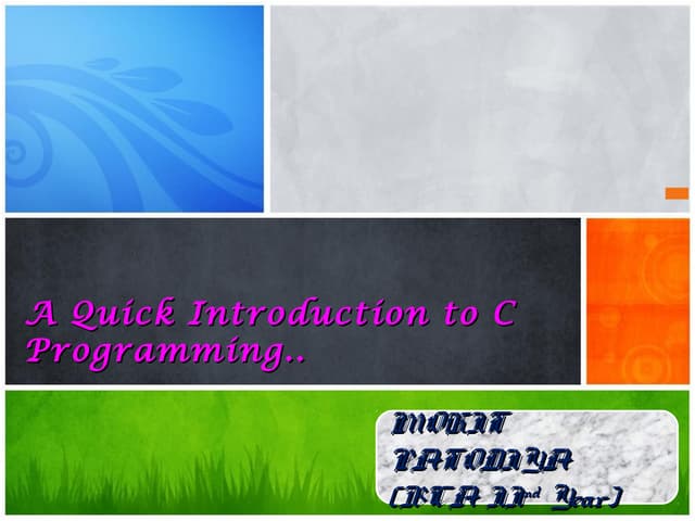 A quick introduction to c programming | PPT