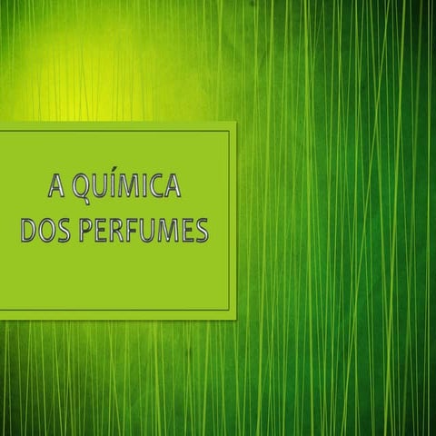 Química dos Perfumes