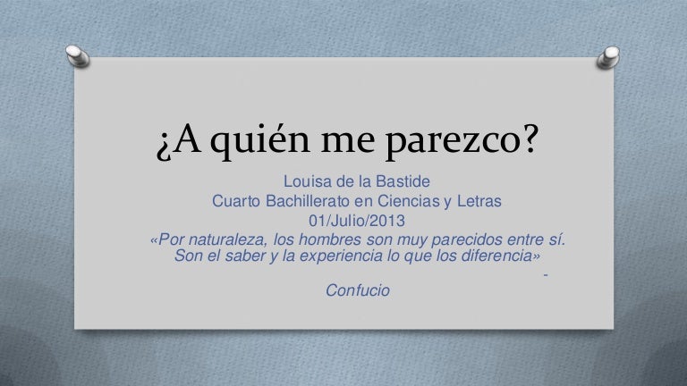 A quién me parezco