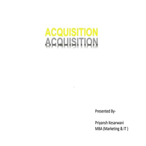 Aquisition priyansh kesarwani