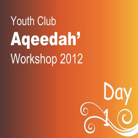 Aq workshop   l01 - intro & tawheed