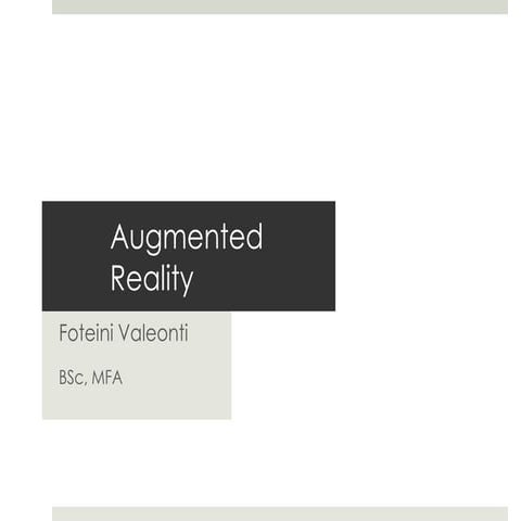 Augmented Reality : Types of Augmented Reality | PPTX