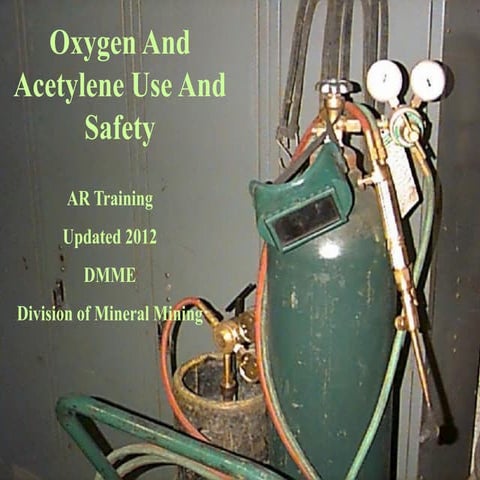 Ar oxygen-acetylene use and safety