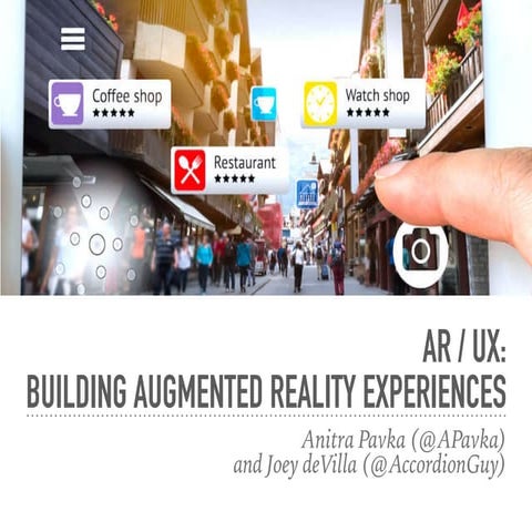 AR / UX: Building Augmented Reality Experiences