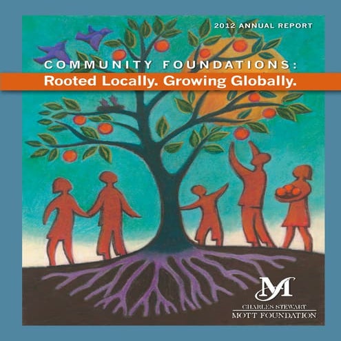 Mott Foundation 2012 Annual Report