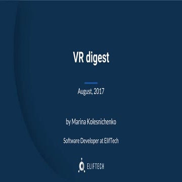 VR digest. August 2017