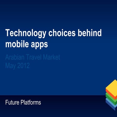 Technology choices behind mobile apps