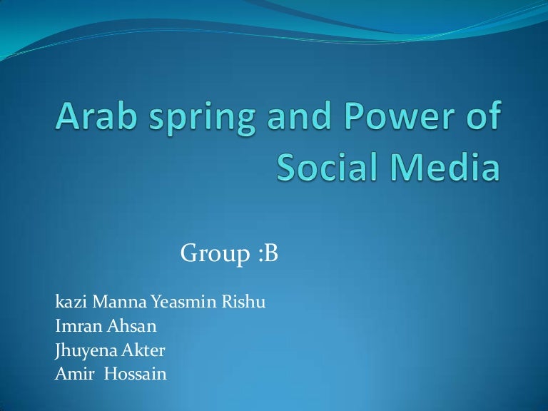 Arab spring and media group 2