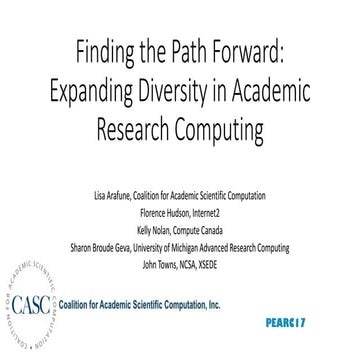 PEARC17: Finding the Path Forward: Expanding Diversity in Academic Research C...