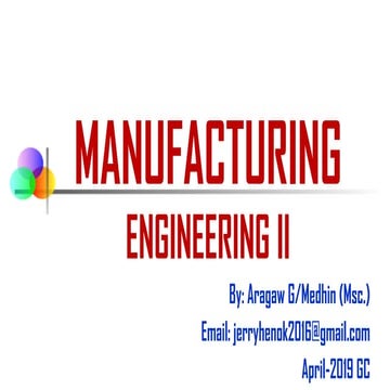Aragaw manufacturing engineering ii lecture note-chapter-i