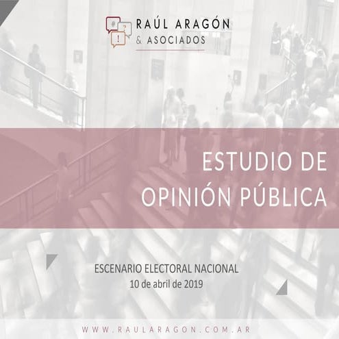 Encuesta de Raú Aragón y Asociados