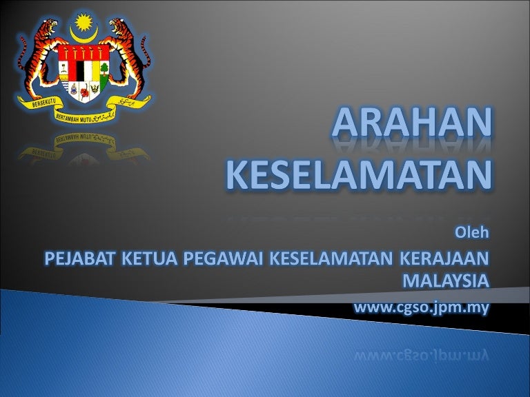 ARAHAN KESELAMATAN