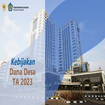 Arah Kebijakan Dana Desa TA 2023_Sosialisasi Permendes 2023.pptx