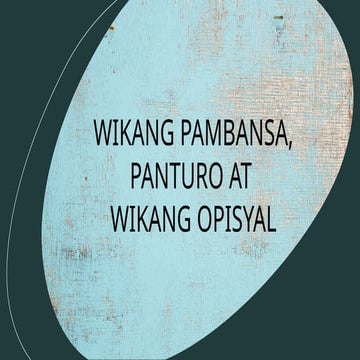 Aralin-3_-Wikang-Pambansa_Panturo-at-Opisyal.pptx