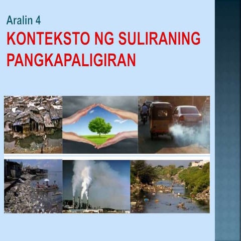 KONTEKSTO NG SULIRANING PANGKAPALIGIRAN