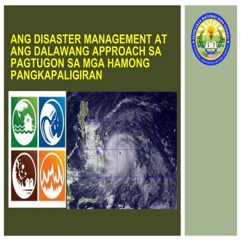 KONTEMPORARYONG ISYU: ANG-DISASTER-MANAGEMENT-AT-ANG-DALAWANG-APPROACH