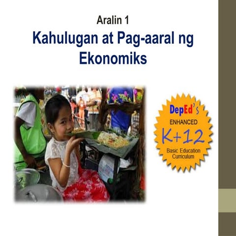 aralin1-angkahuluganngekonomiks-170424023946.pptx