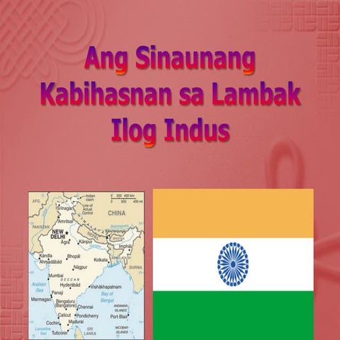 SINAUNANG KABIHASNAN SA LAMBAK NG ILOG INDUS