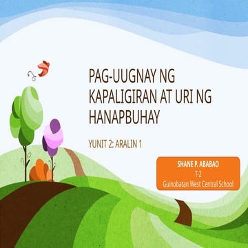 Aralin 1 PAG-UUGNAY NG KAPALIGIRAN AT URI NG HANAPBUHAY.pptx