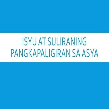 Isyu at Suliraning Pangkapaligiran sa Asya