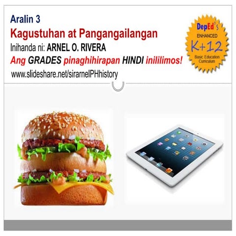 Aralin 3 kagustuhan at pangangailangan