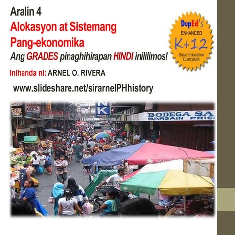 Aralin 4 alokasyon at sistemang pang-ekonomiya