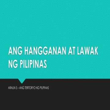 Ang Hangganan at Lawak ng Teritoryo ng Pilipinas