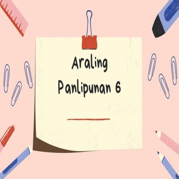 ARALING PANLIPUNAN 6 WEEK 1.pptx