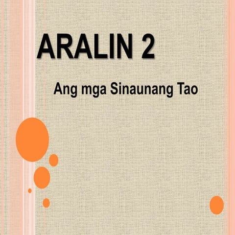 Araling panlipunan grade 8 aralin 2 Sinaunang tao