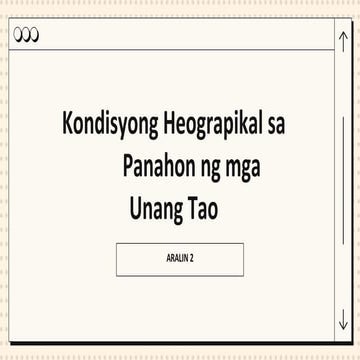 ARAL PAN-Panahon ng unang tao.pdf kondisyong heograpikal