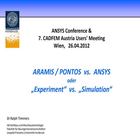 ARAMIS / PONTOS vs. ANSYS - Experiment vs. Simulation