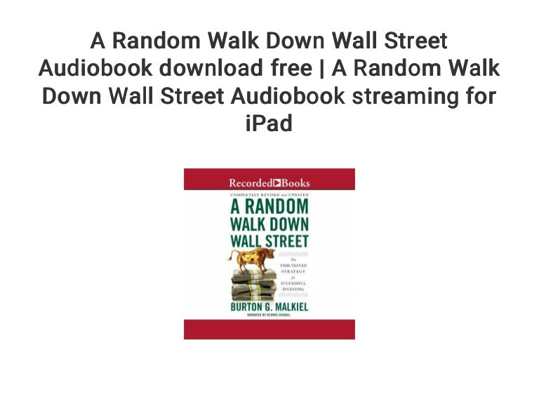 A Random Walk Down Wall Street Audiobook download free A Random Wal…