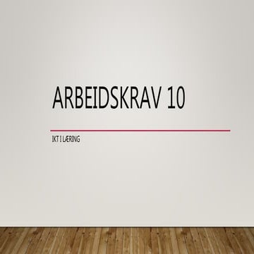 Arbeidskrav 10