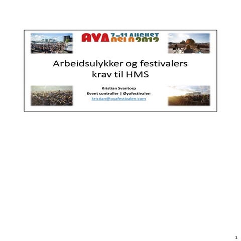 Arbeidsulykker og festivalers krav til hms ekstern