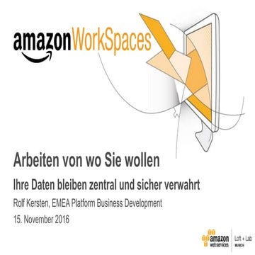 Arbeiten Sie wo Sie wollen – Ihre Daten bleiben zentral und sicher verwahrt
