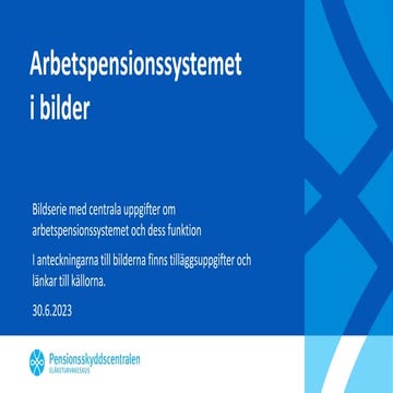 Arbetspensionssystemet i bilder