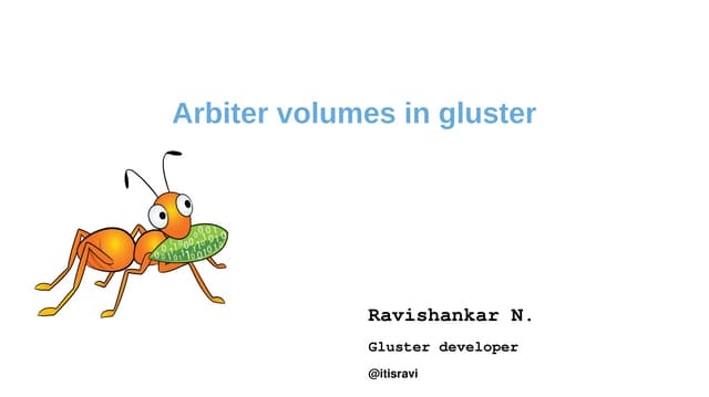 Arbiter volumes in gluster