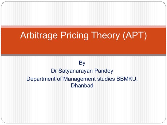 Arbitrage pricing theory (apt)