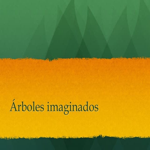 Arboles fantasticos reducido