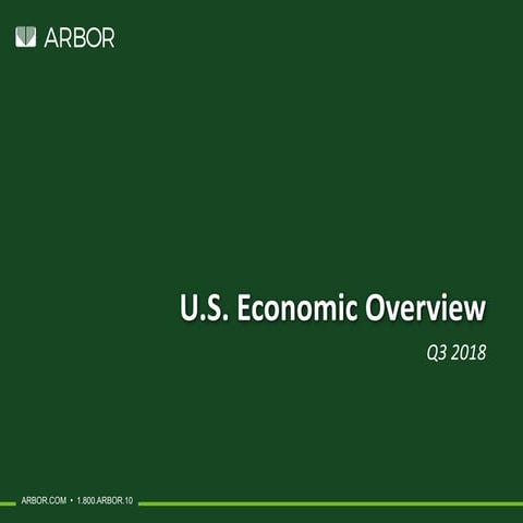 Arbor US Economic Overview 2018 Q3