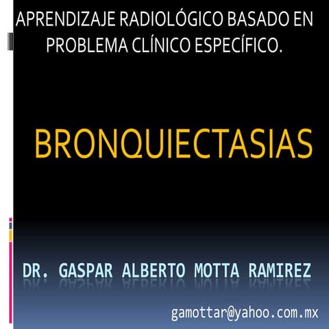 ARBPCE Bronquiectasias