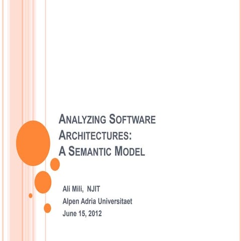 Analyzing Software Architectures: A Semantic Model