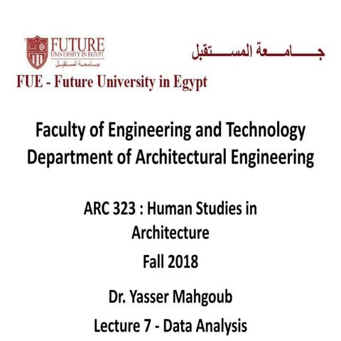 Arc 323 human studies in architecture fall 2018 lecture 7-data analysis